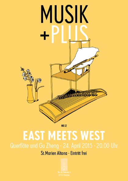 Plakat Nr. 12: East meets West – Querflöte und Gu Zheng, 24. April 2015