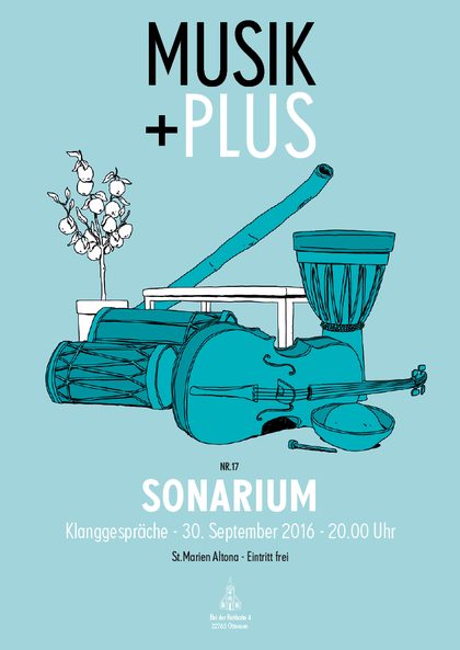 Plakat Nr. 17: Sonarium – Klanggespräche, 30. September 2016