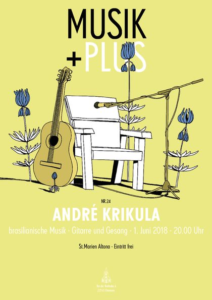 Plakat Nr. 24: André Krikula – Brasilianische Musik – Gitarre und Gesang, 1. Juni 2018