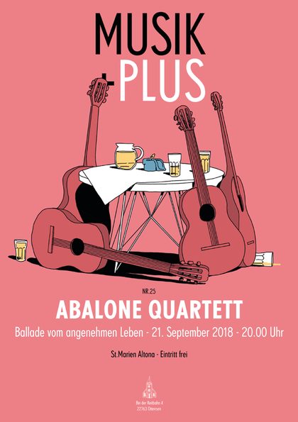 Plakat Nr. 25: Abalone Quartett – Ballade vom angenehmen Leben, 21. September 2018